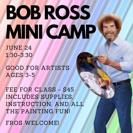 Bob Ross Mini Art Camp