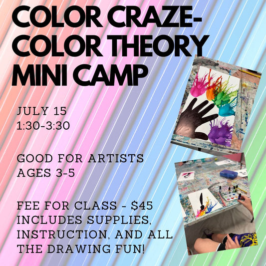 Color Craze- Color Theory Mini Camp
