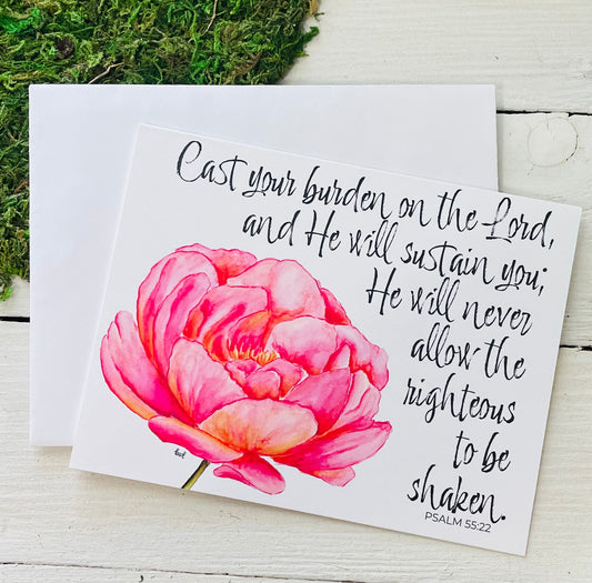 Cast Your Burden-Psalm 55:22 Peony Card